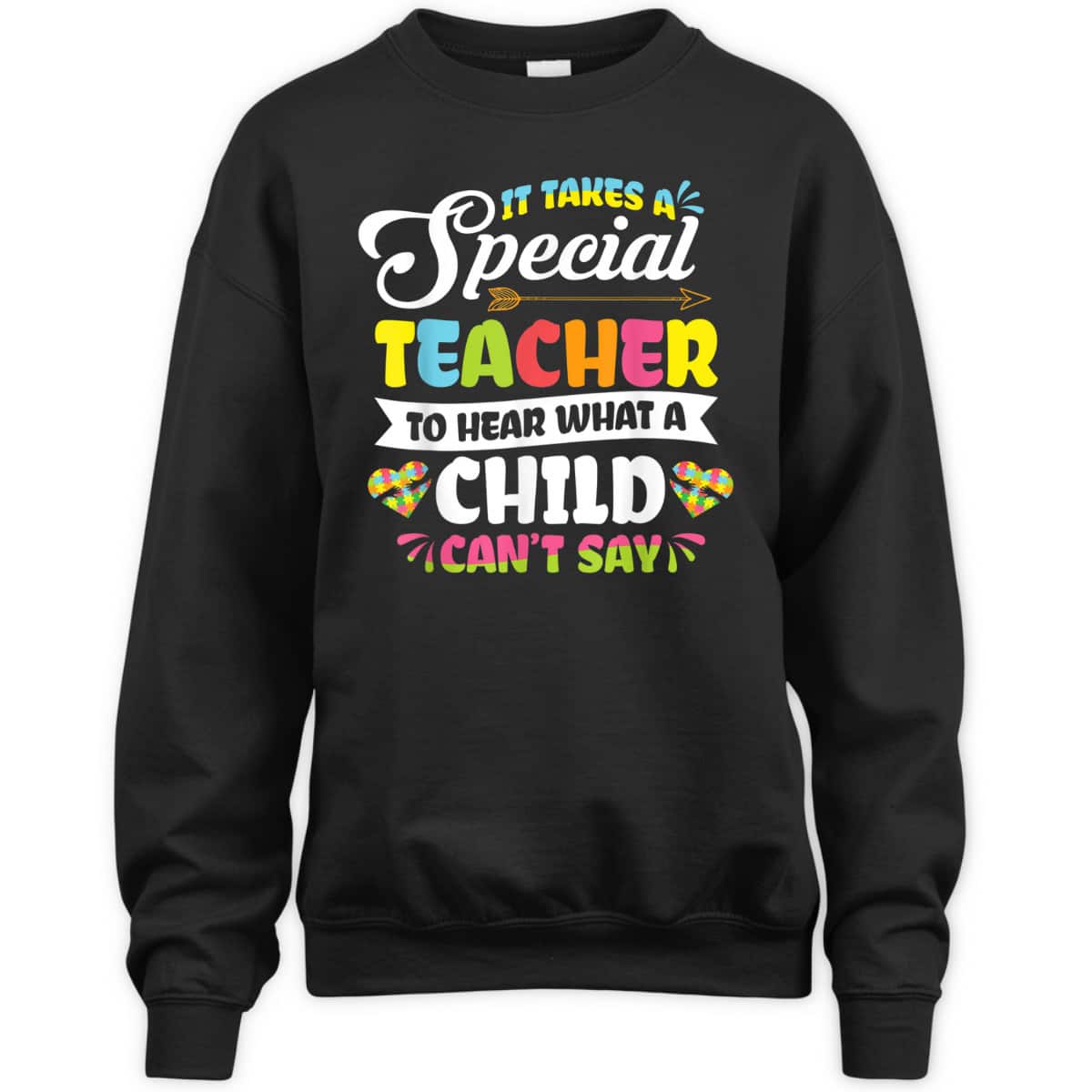 Autism Special Education Teacher To Hear Child Can't Say T-Shirt