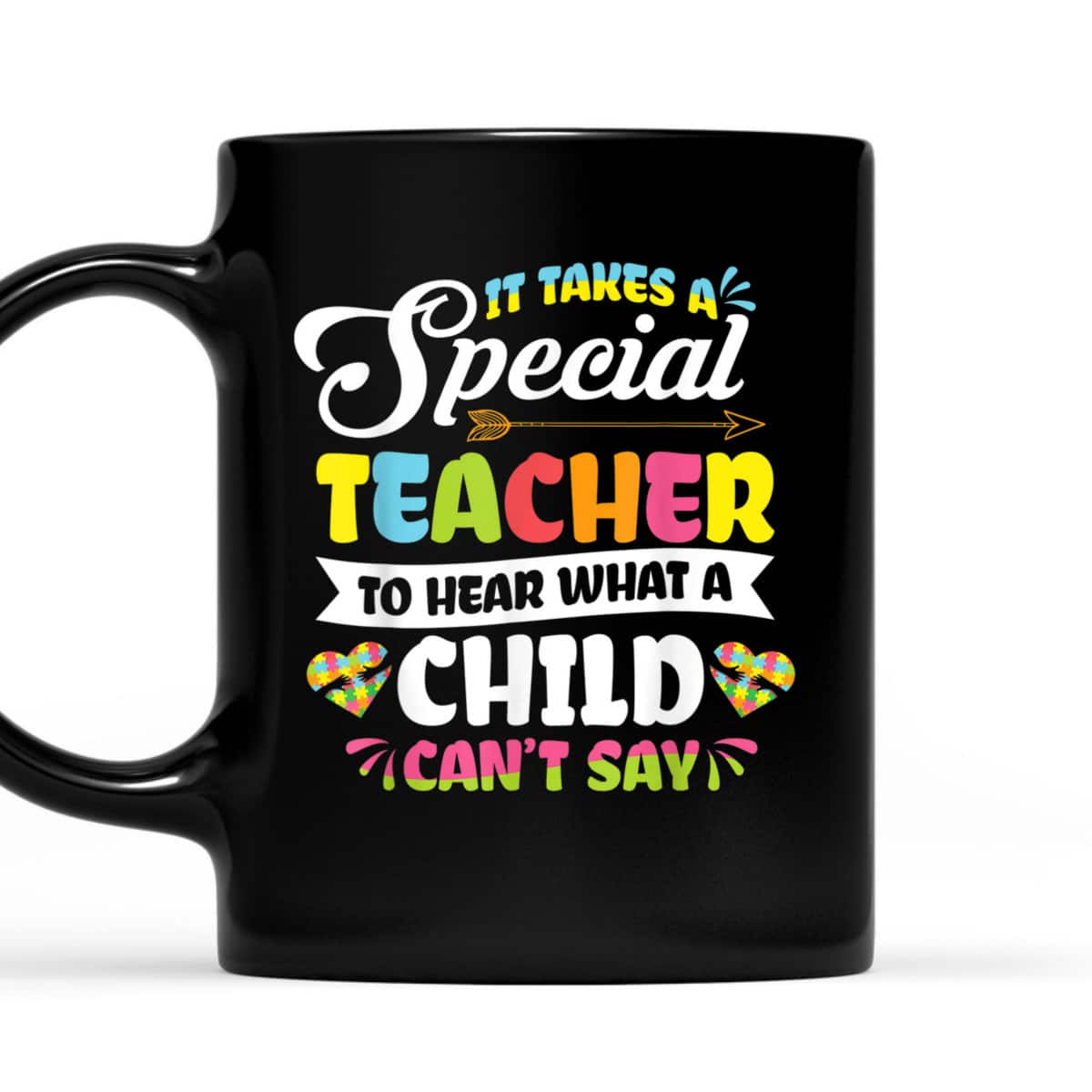 Autism Special Education Teacher To Hear Child Can't Say T-Shirt