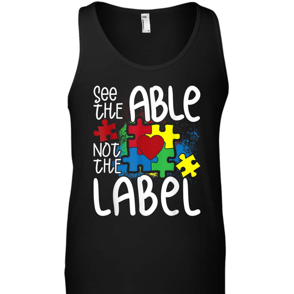 See The Able Not The Label Autistic Puzzle Autism Awareness T-Shirt