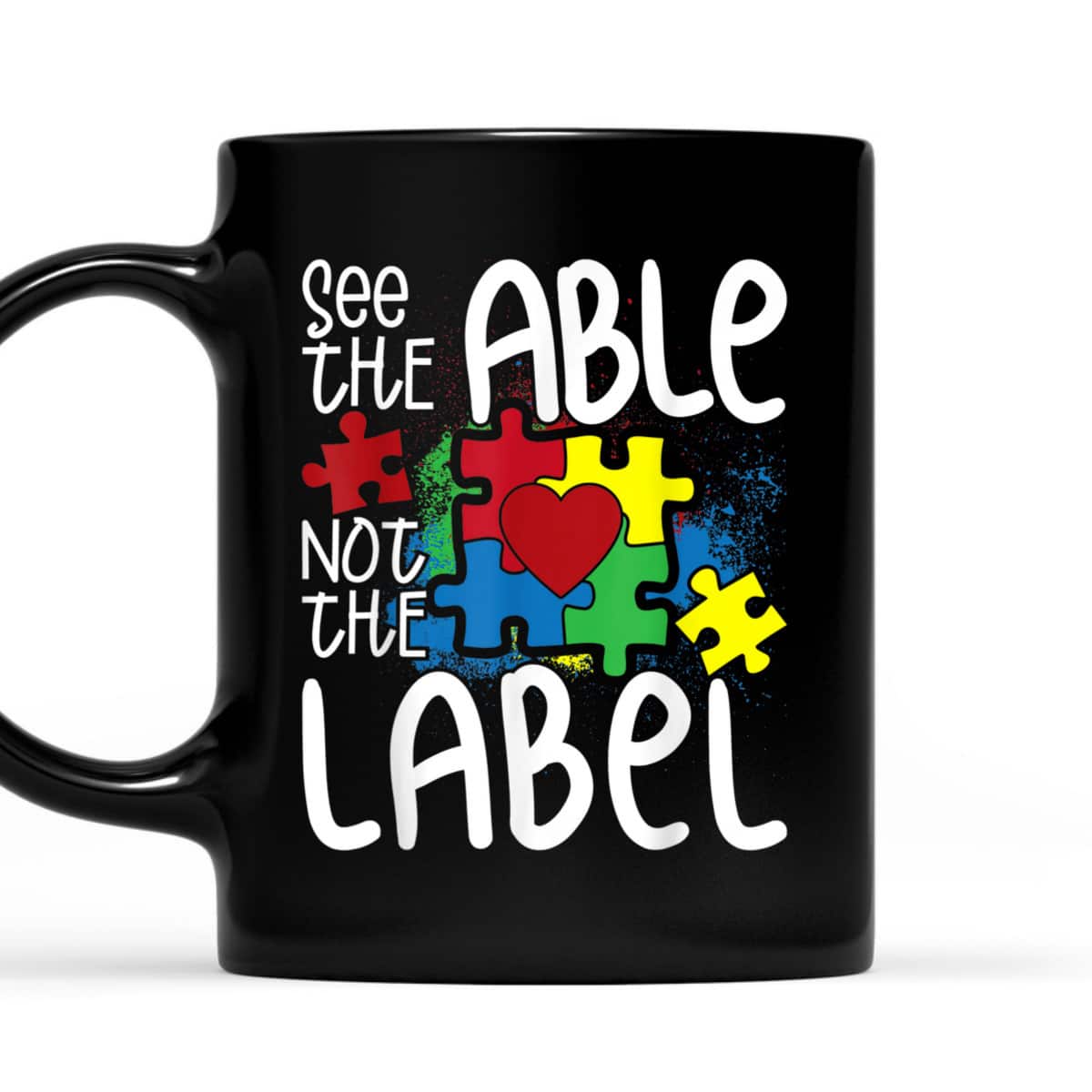See The Able Not The Label Autistic Puzzle Autism Awareness T-Shirt
