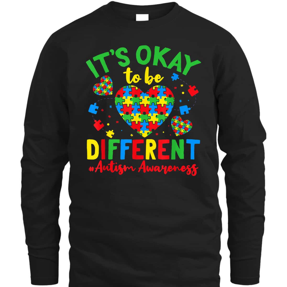 Autism Support It'S Okay To Be Different Autism Awareness T-Shirt
