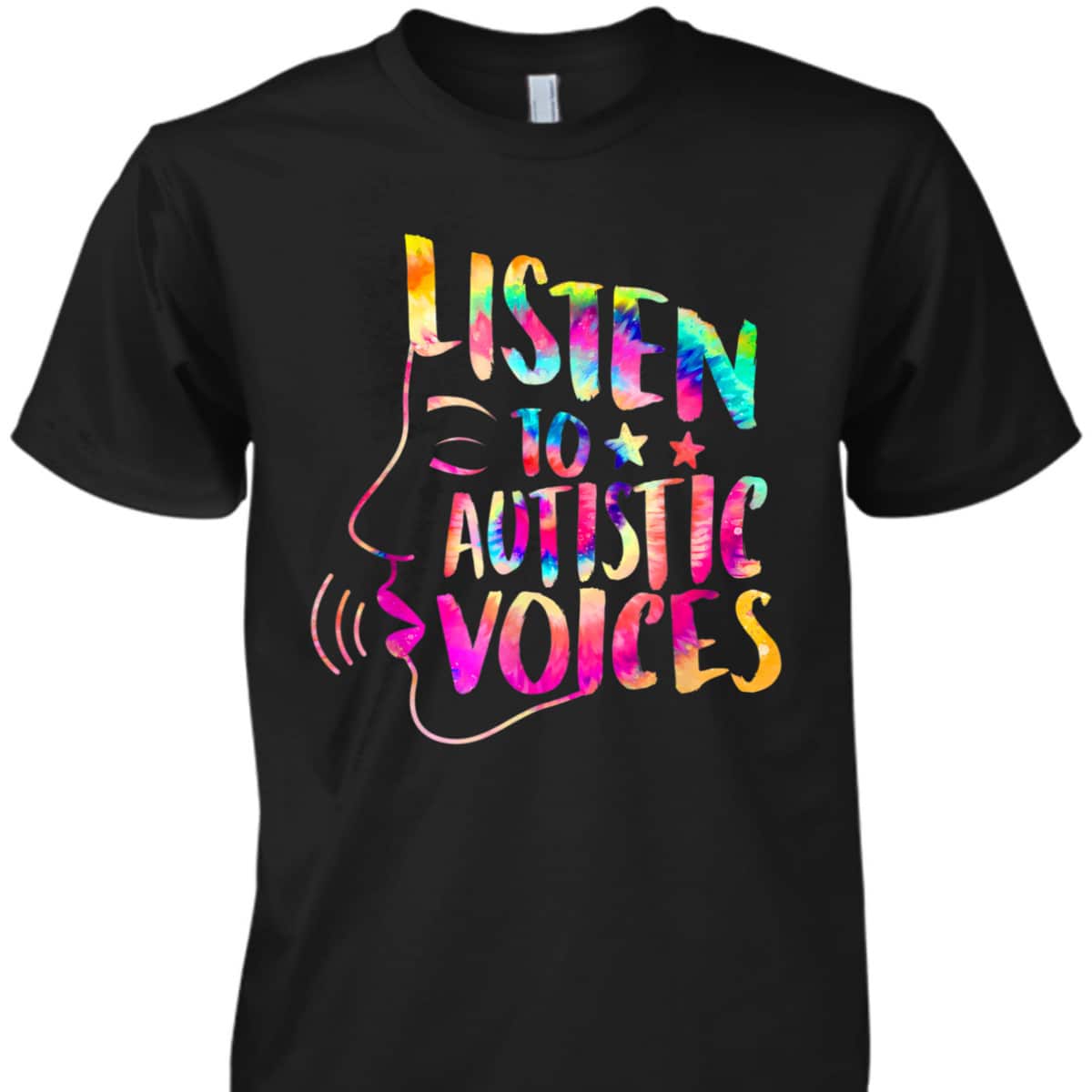 Listen To Autistic Voices Autism Mom Autism Awareness SPED T-Shirt Listen To Autistic Voices Autism Mom Autism Awareness SPED T-Shirt