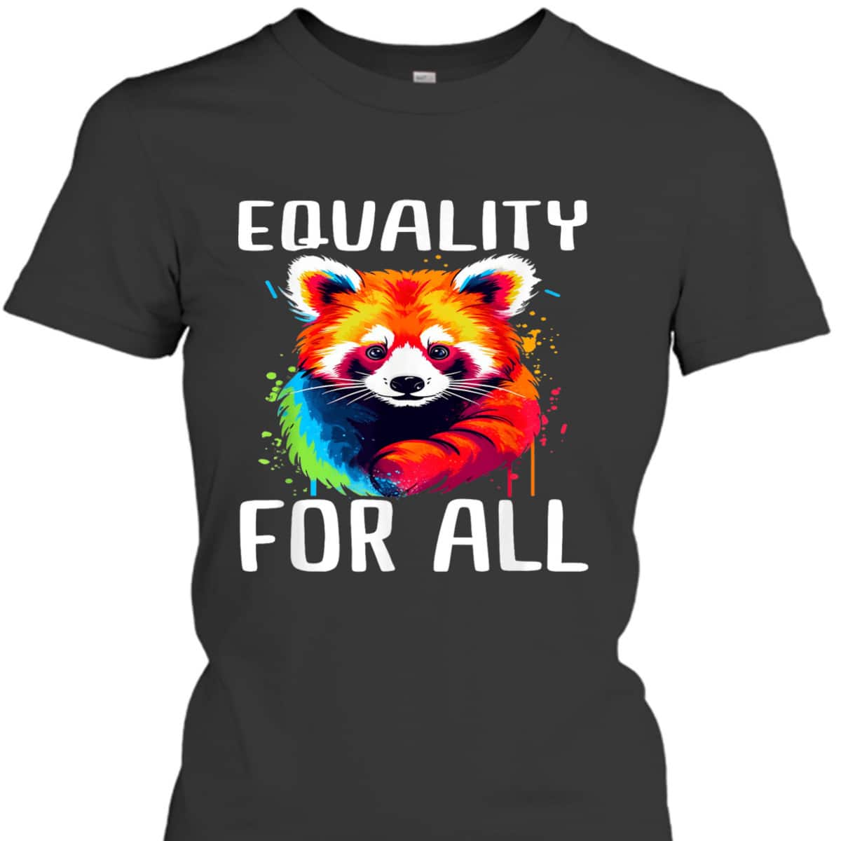 Equality For All T-Shirt Equality For All T-Shirt
