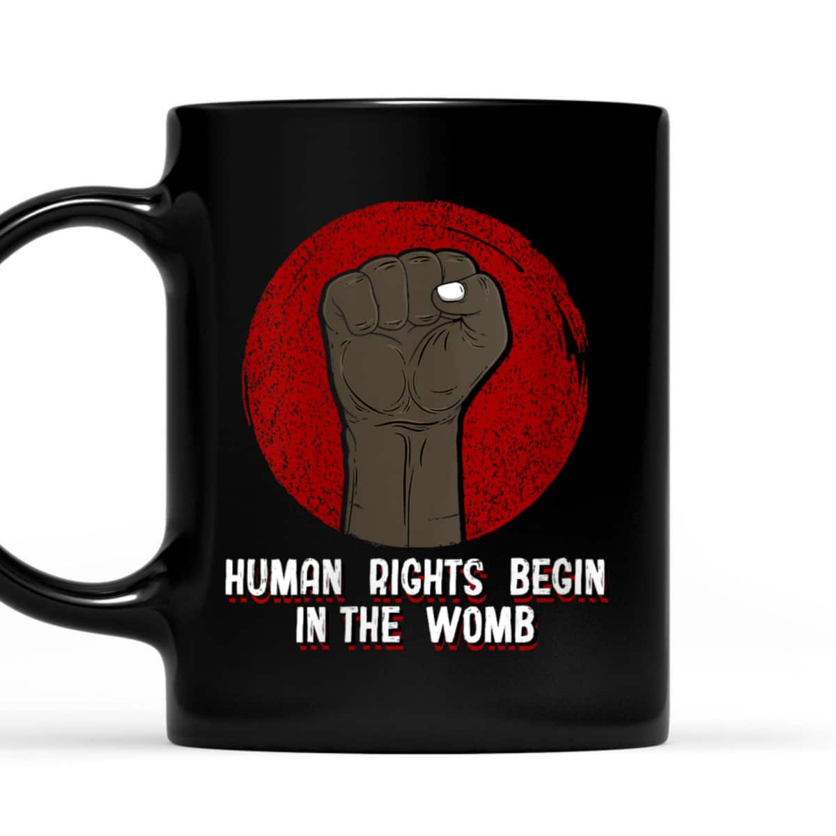 Womens Human Rights Begin In The Womb Freedom Sayings Equal Rights T-Shirt