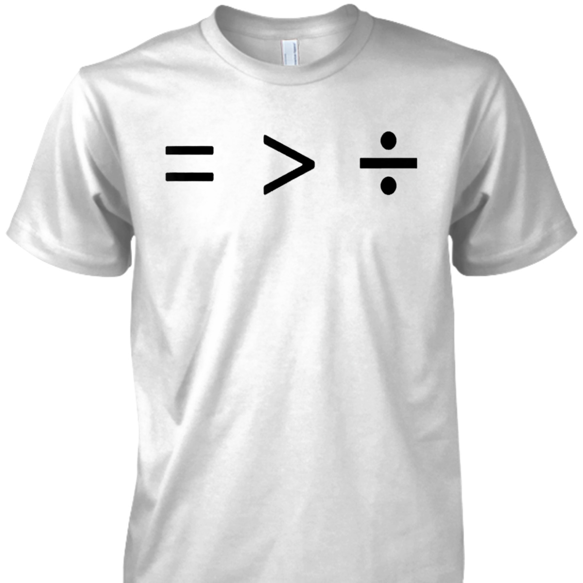 Equality Is Greater Than Division T-Shirt