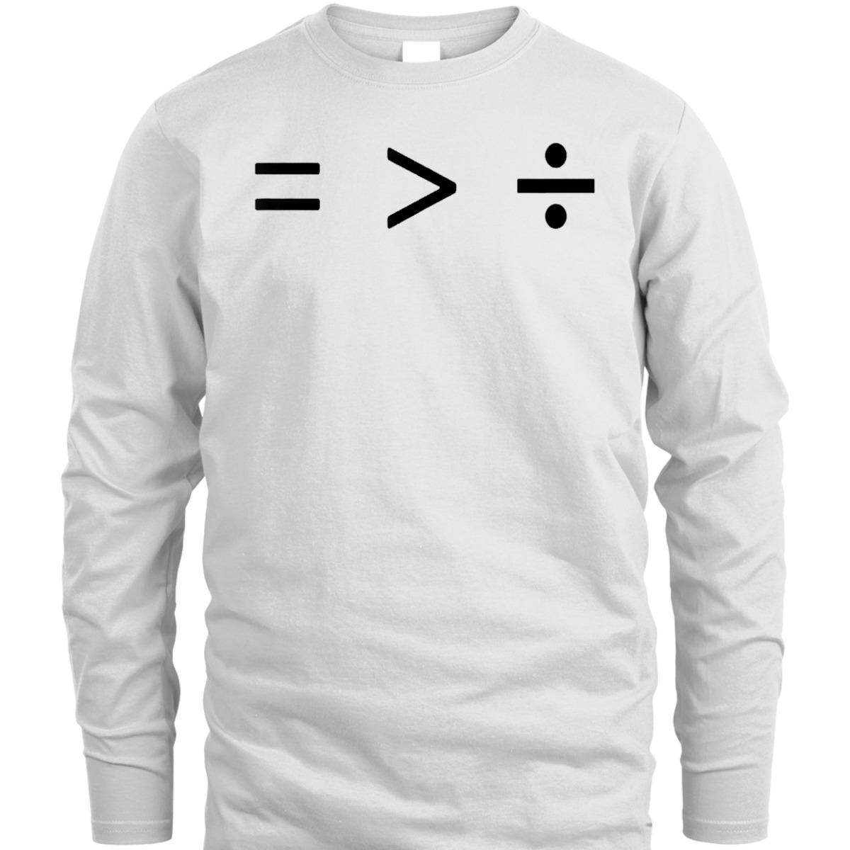 Equality Is Greater Than Division T-Shirt Equality Is Greater Than Division T-Shirt