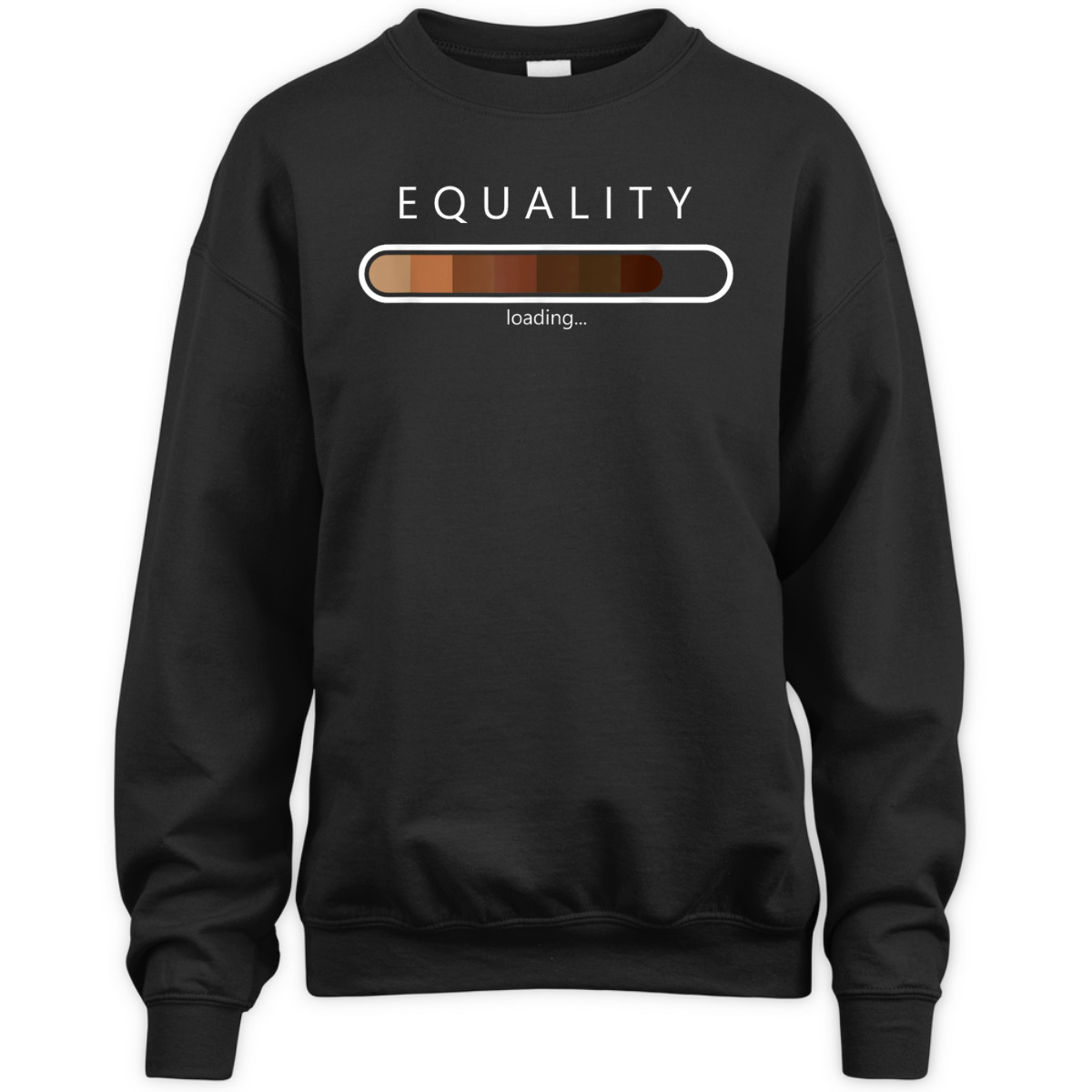 Equality Loading Funny Quote, Juneteenth Equality Loading T-Shirt