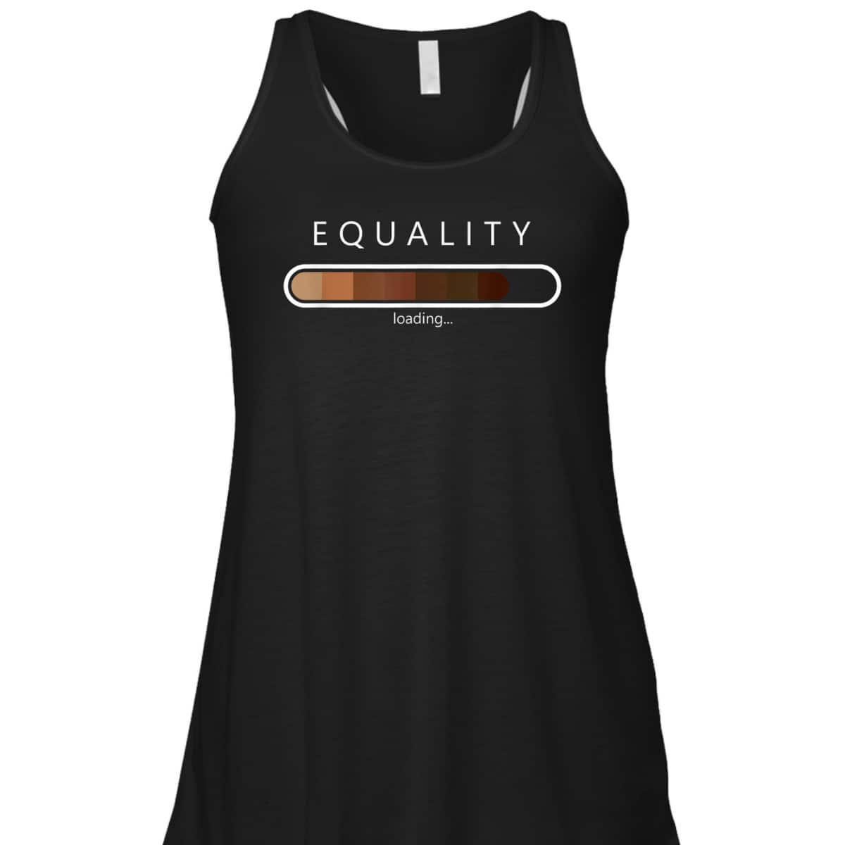 Equality Loading Funny Quote, Juneteenth Equality Loading T-Shirt