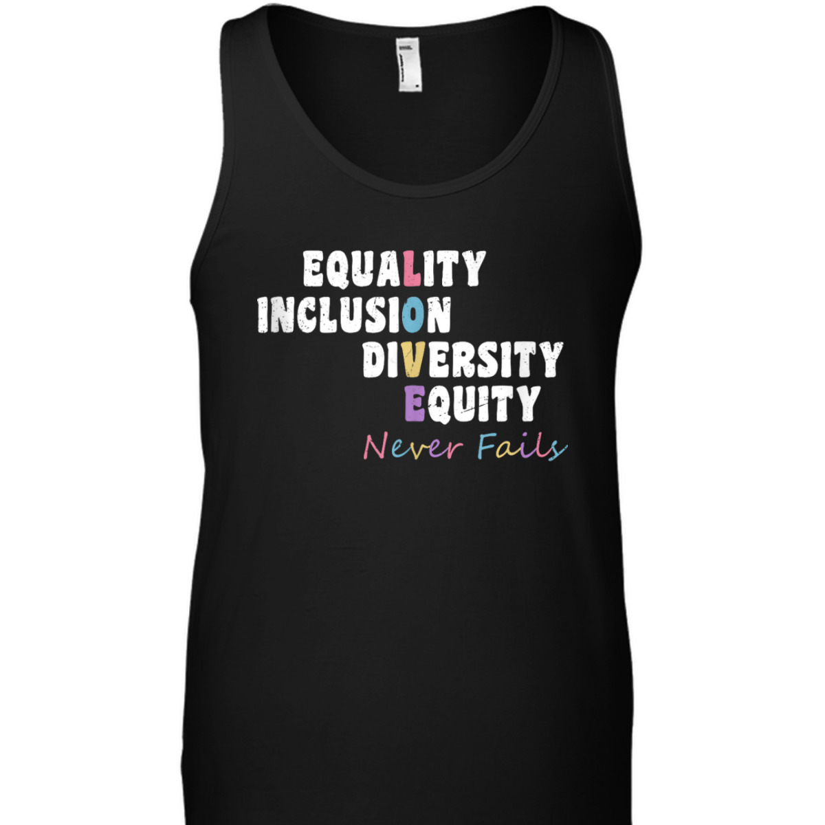 Equality Inclusion Diversity Equity Love Never Fails Justice T-Shirt