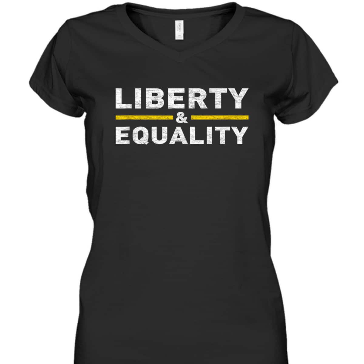 Liberty And Equality True Supporters Of Liberty And Equality T-Shirt