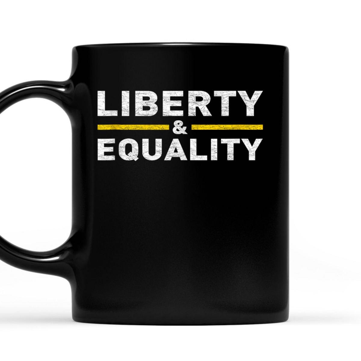Liberty And Equality True Supporters Of Liberty And Equality T-Shirt Liberty And Equality True Supporters Of Liberty And Equality T-Shirt