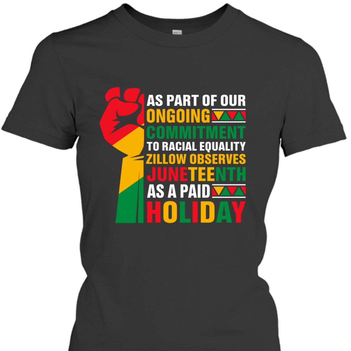 As Part Of Our Ongoing Commitment To Racial Equality Zillow T-Shirt As Part Of Our Ongoing Commitment To Racial Equality Zillow T-Shirt