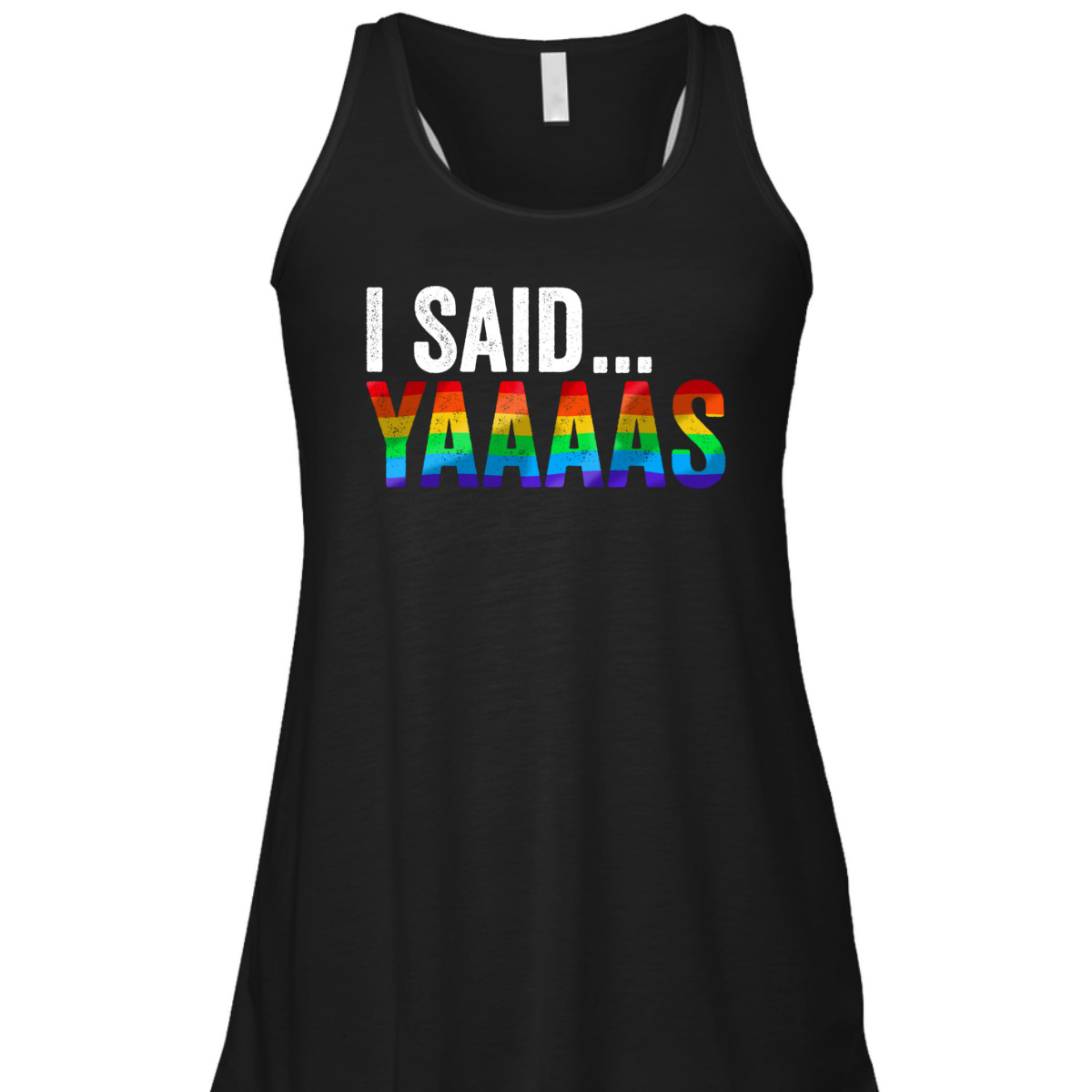 Said Yaaaas LGBTQ Gay Bachelor Party Equality Pride Month T-Shirt Said Yaaaas LGBTQ Gay Bachelor Party Equality Pride Month T-Shirt
