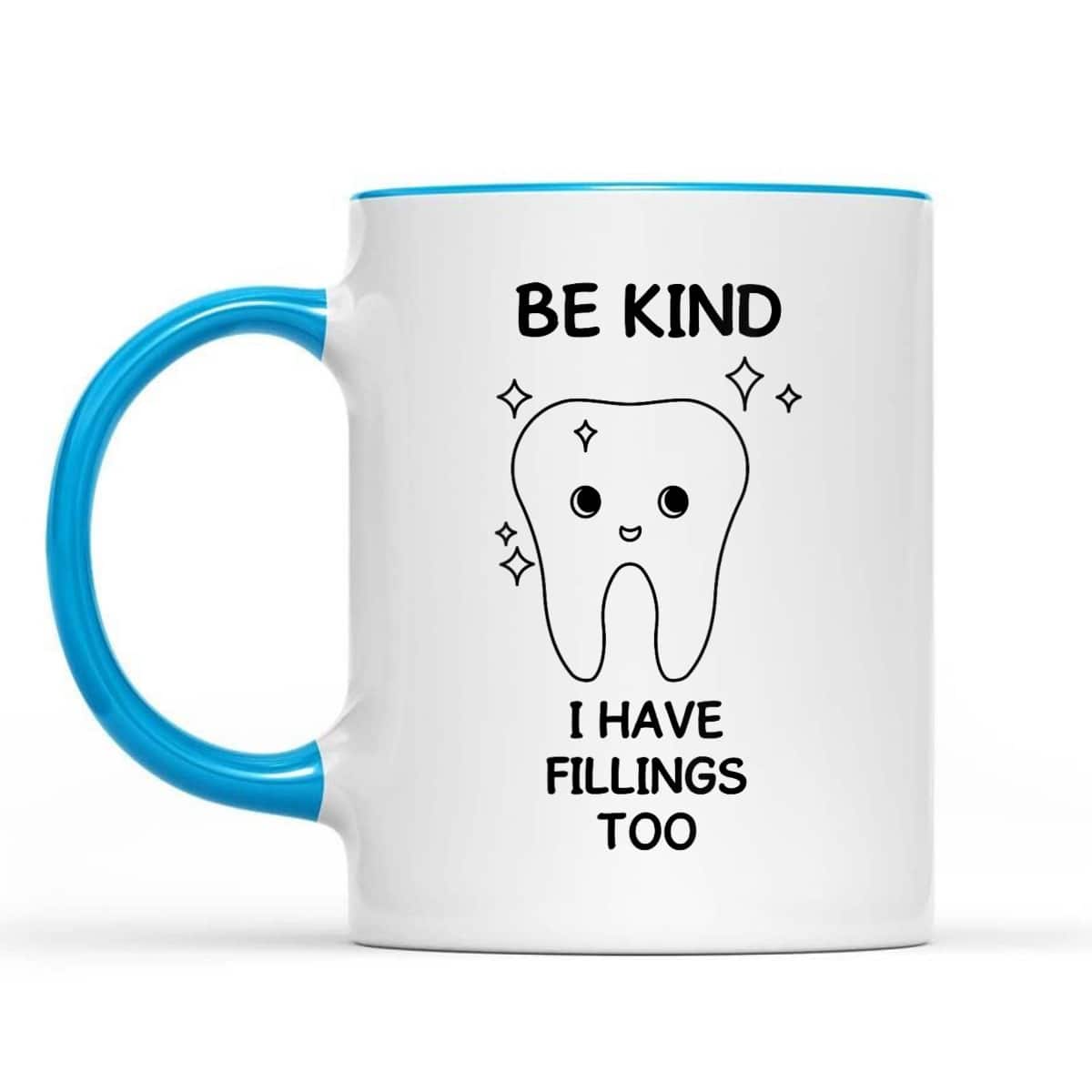 Womens Funny Dental Humor Be Kind Quotes For Orthodontist T-Shirt Womens Funny Dental Humor Be Kind Quotes For Orthodontist T-Shirt