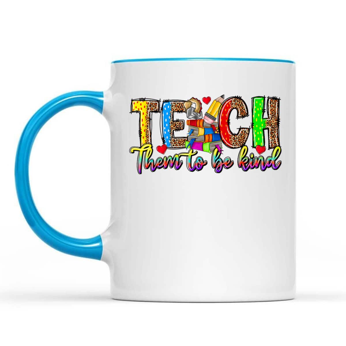 Teach Them To Be Kind Back To School Teacher Appreciation T-Shirt Teach Them To Be Kind Back To School Teacher Appreciation T-Shirt
