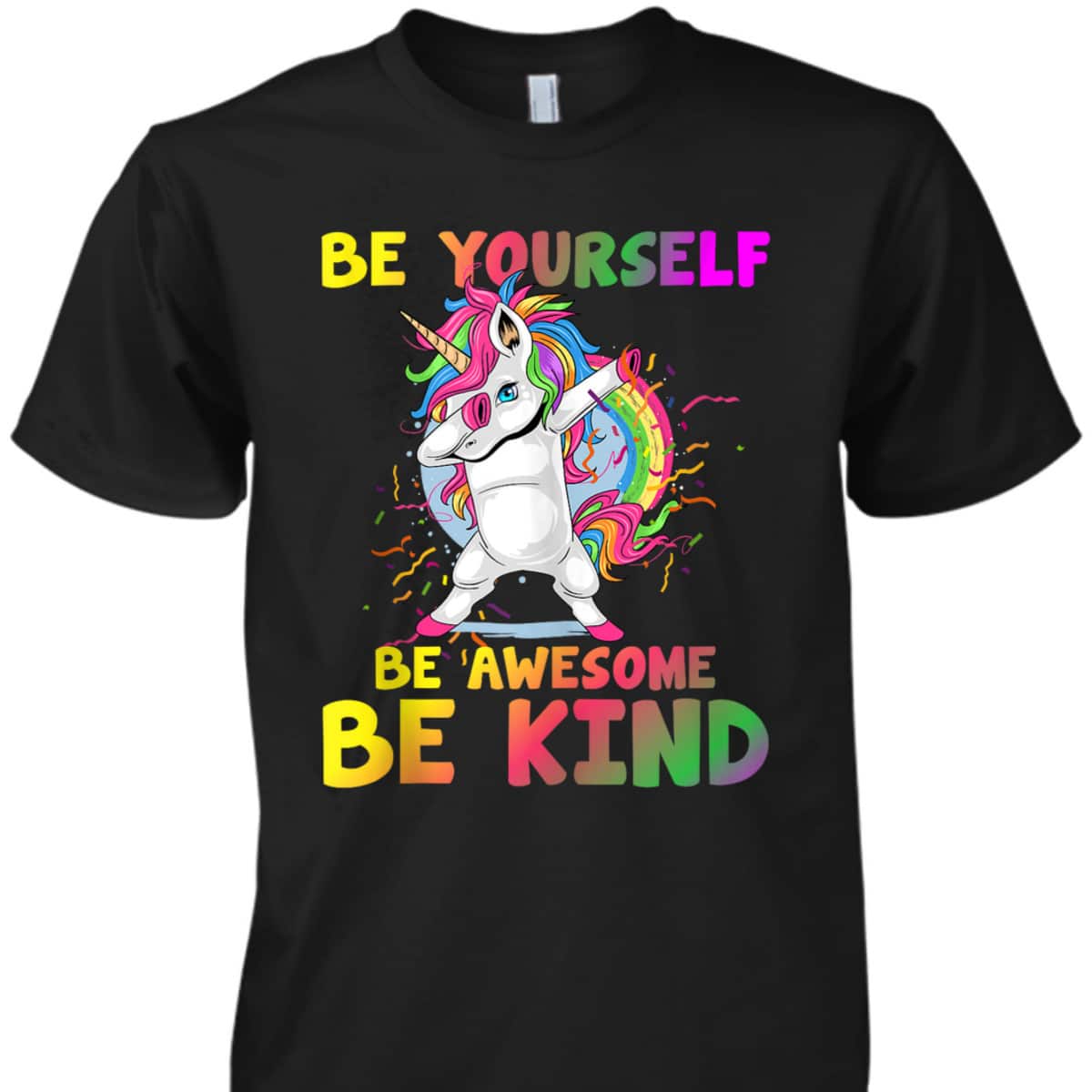 Girls Unicorn Kids Be Yourself Be Awesome Be Kind Kindness T-Shirt