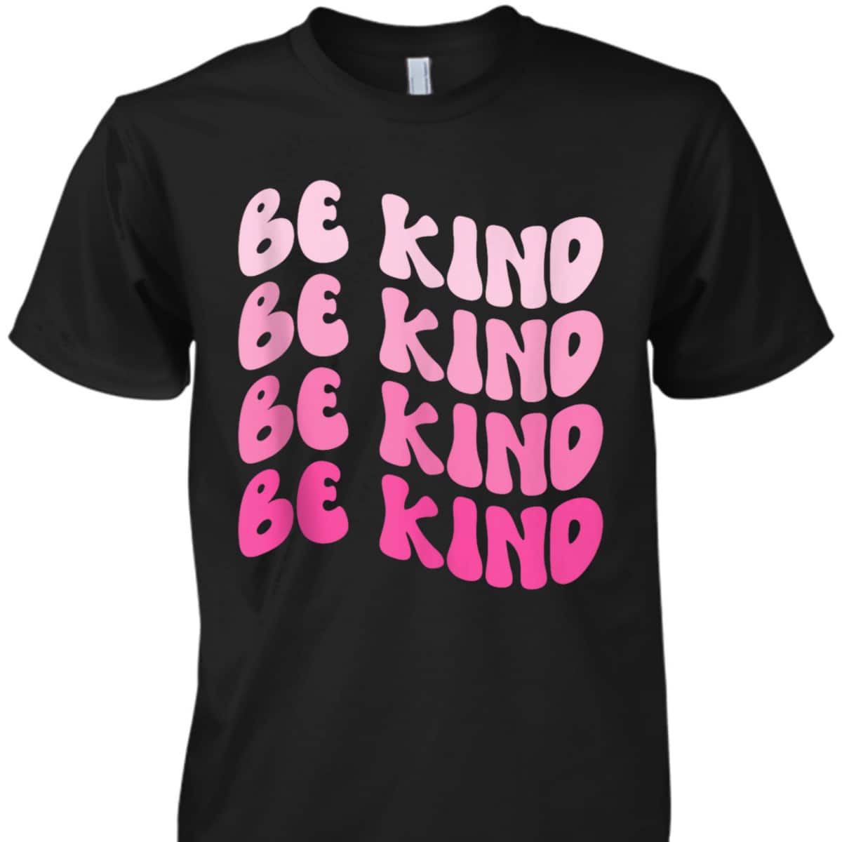Kindness Be Kind Be Kind Be Kind Be Kind Be Kind Girls T-Shirt Kindness Be Kind Be Kind Be Kind Be Kind Be Kind Girls T-Shirt