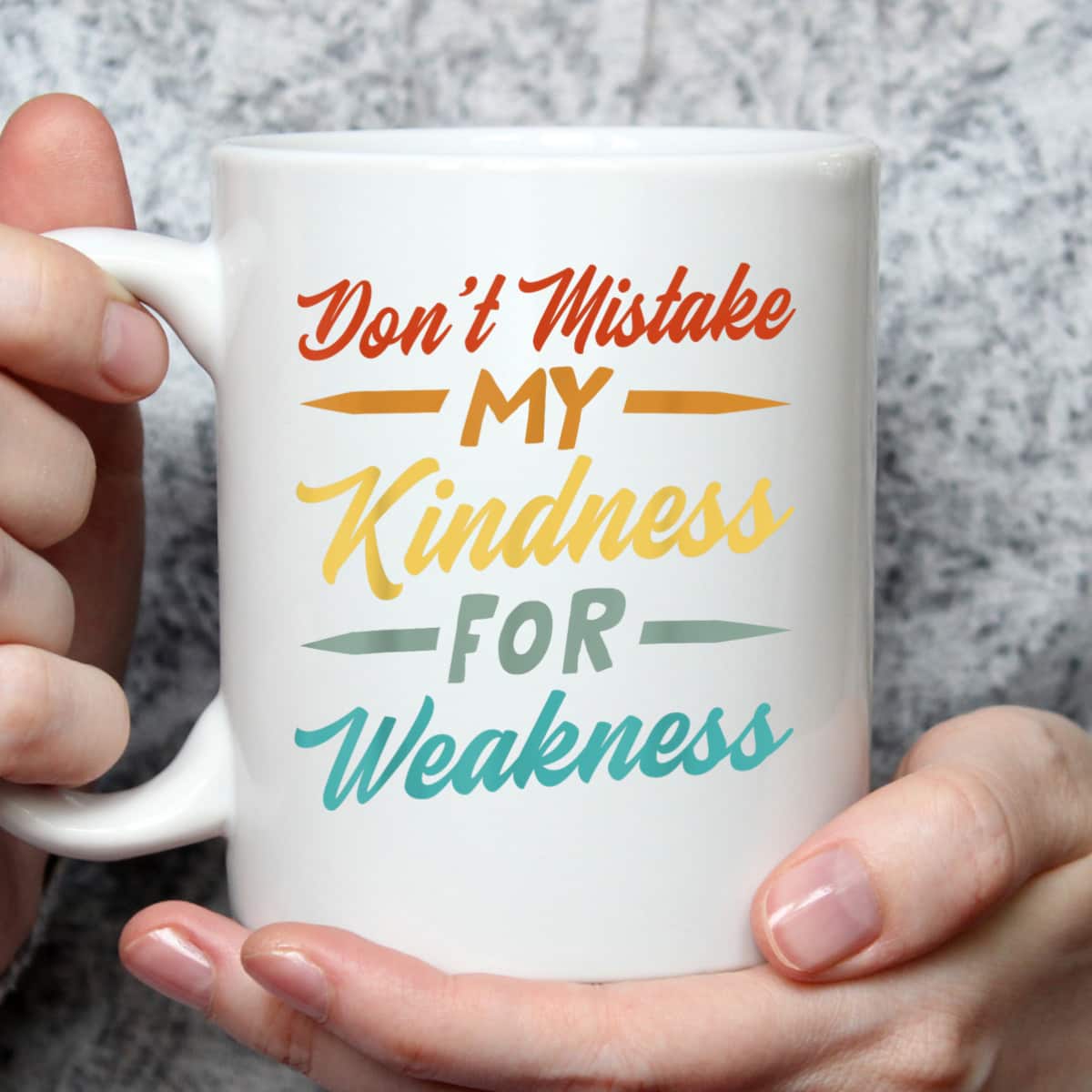 Don&rsquo;t Mistake My Kindness For Weakness T-Shirt