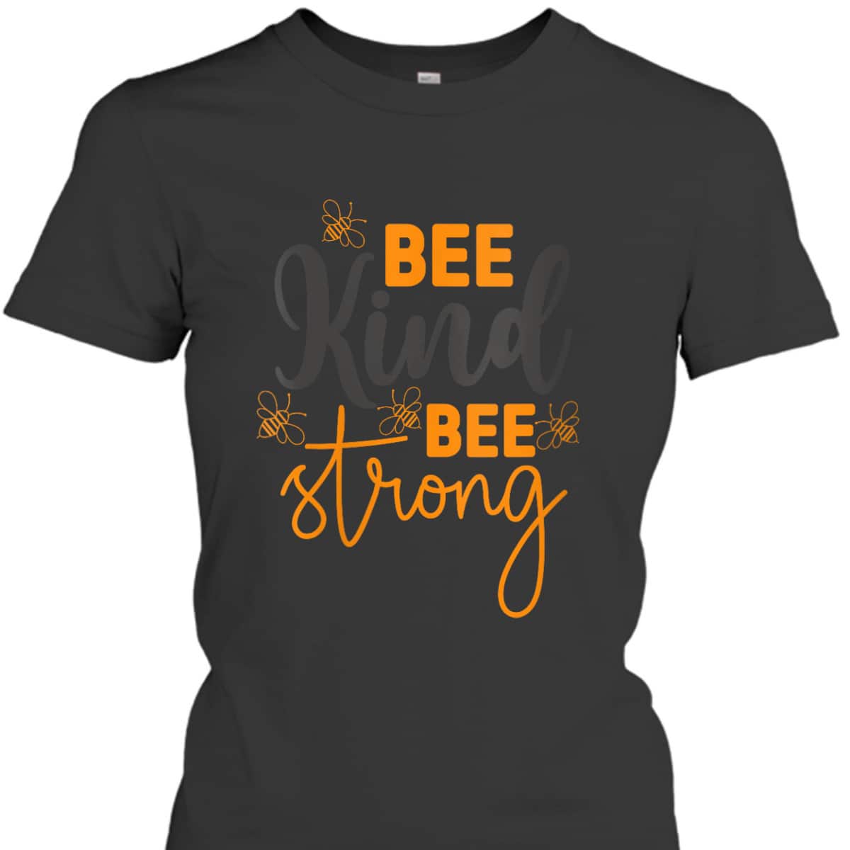 Womens Be Kind Strong Cute Quotes Couple Gifts Gifts Gift Store Mot T-Shirt
