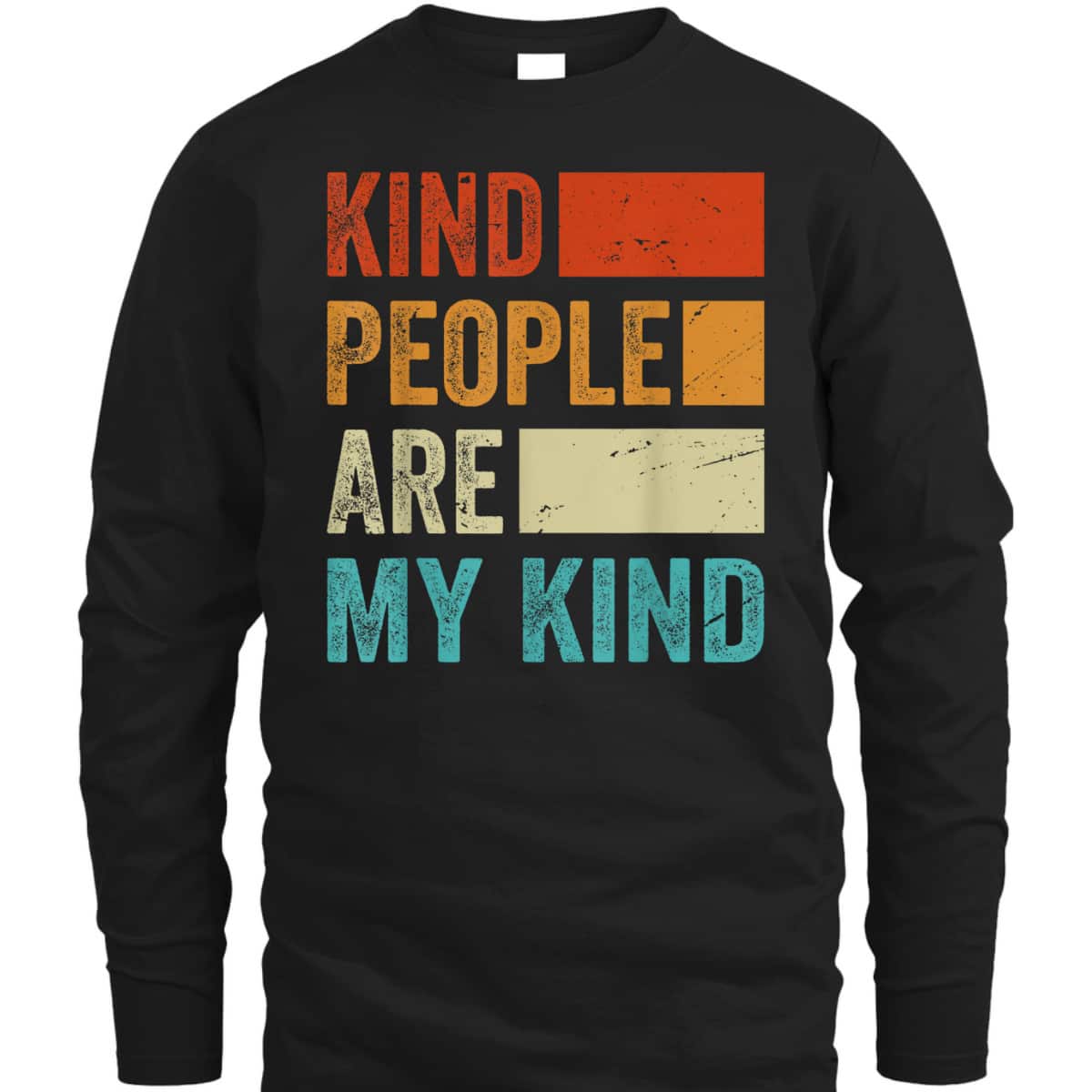 Kind People Are My Kind - Kindness - Love - Funny - Be Kind T-Shirt