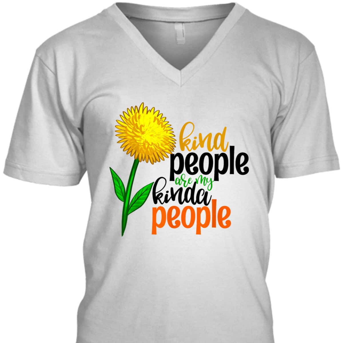 Kind People Are My Kinda People Funny Women Unique Flowers T-Shirt Kind People Are My Kinda People Funny Women Unique Flowers T-Shirt