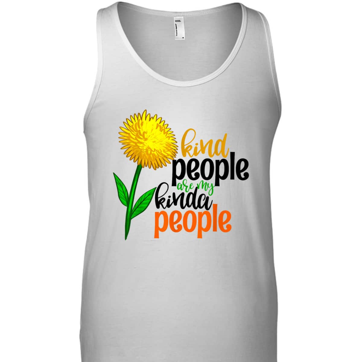 Kind People Are My Kinda People Funny Women Unique Flowers T-Shirt Kind People Are My Kinda People Funny Women Unique Flowers T-Shirt