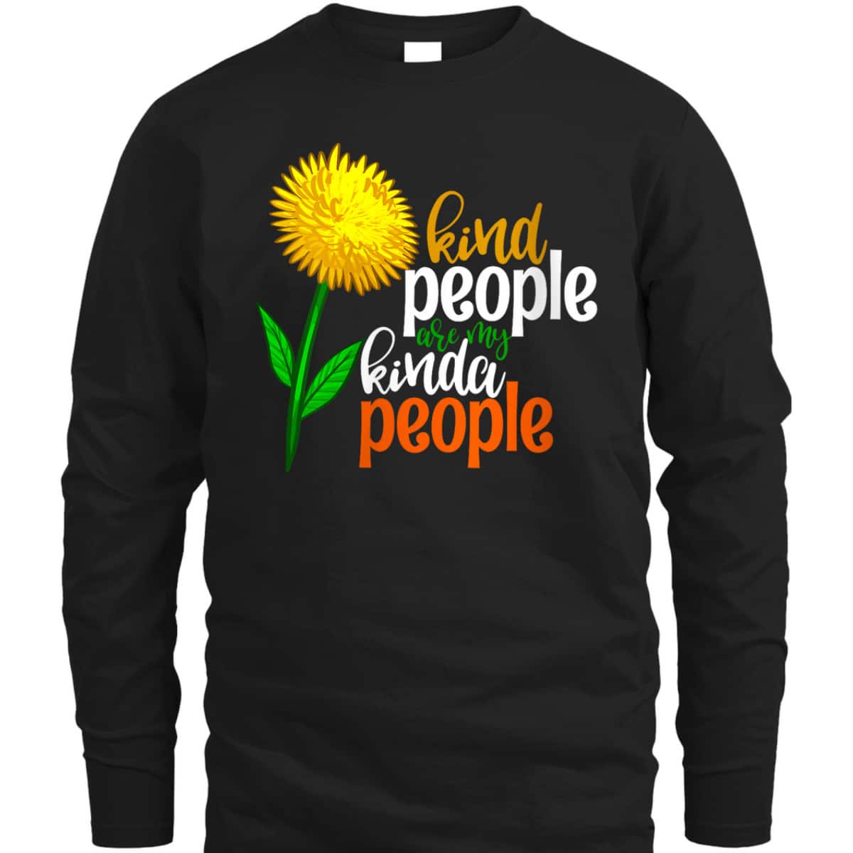 Womens Kind People Are My Kinda People Funny Women Unique Flowers T-Shirt