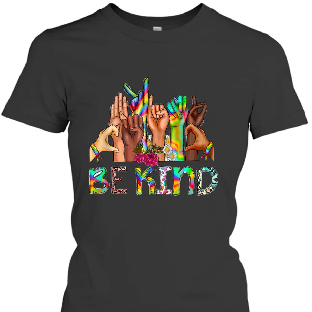 Be Kind Sign Language LGBT Anti-Racism Kindness Raise Hand T-Shirt
