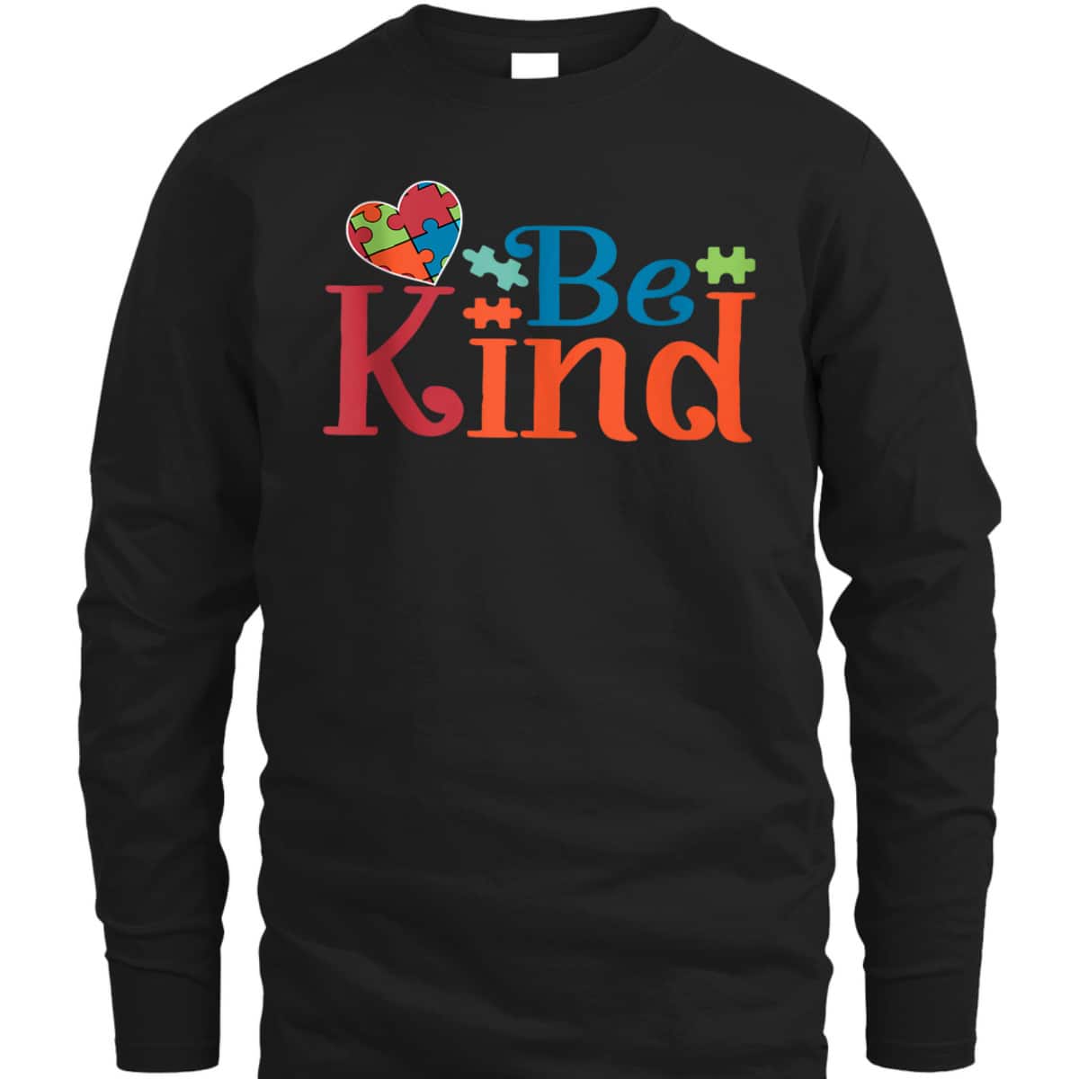 Be Kind Autism Autistic Genetics Diagnosis Typography Gift S T-Shirt