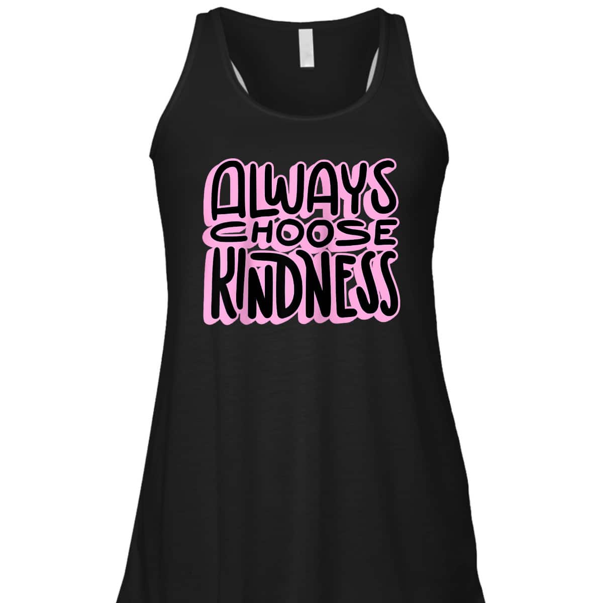 Always Choose Kindness Loving Be Kind Happiness Pink T-Shirt