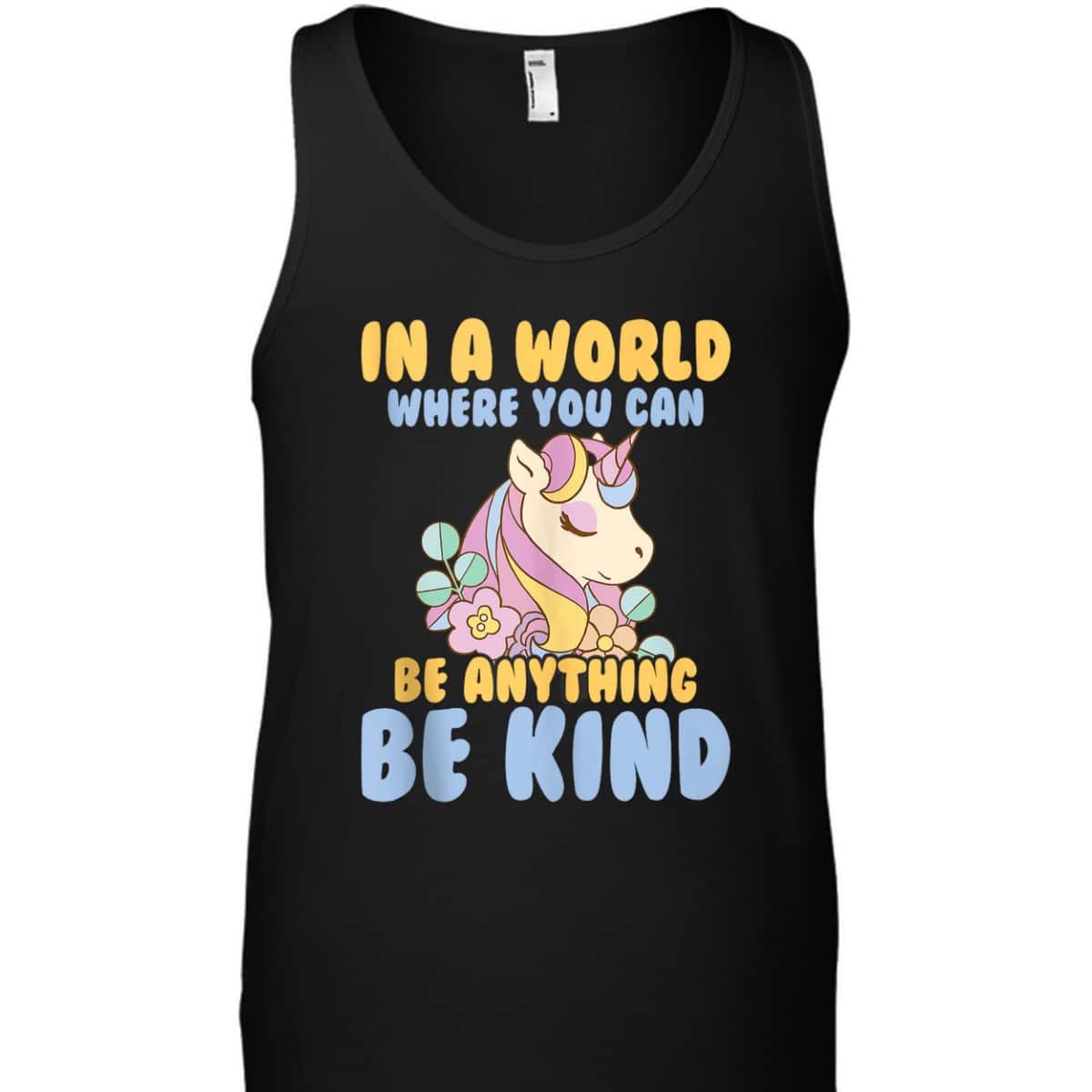 Girls Unicorn Kindness You Can Be Anything Be Kind Kids T-Shirt