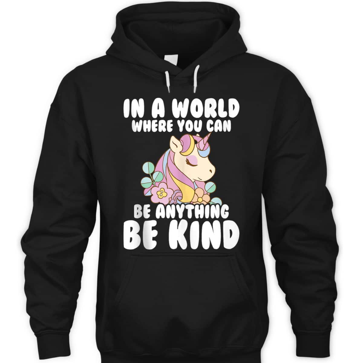 Girls Unicorn Kids You Can Be Anything Be Kind Kindness T-Shirt Girls Unicorn Kids You Can Be Anything Be Kind Kindness T-Shirt