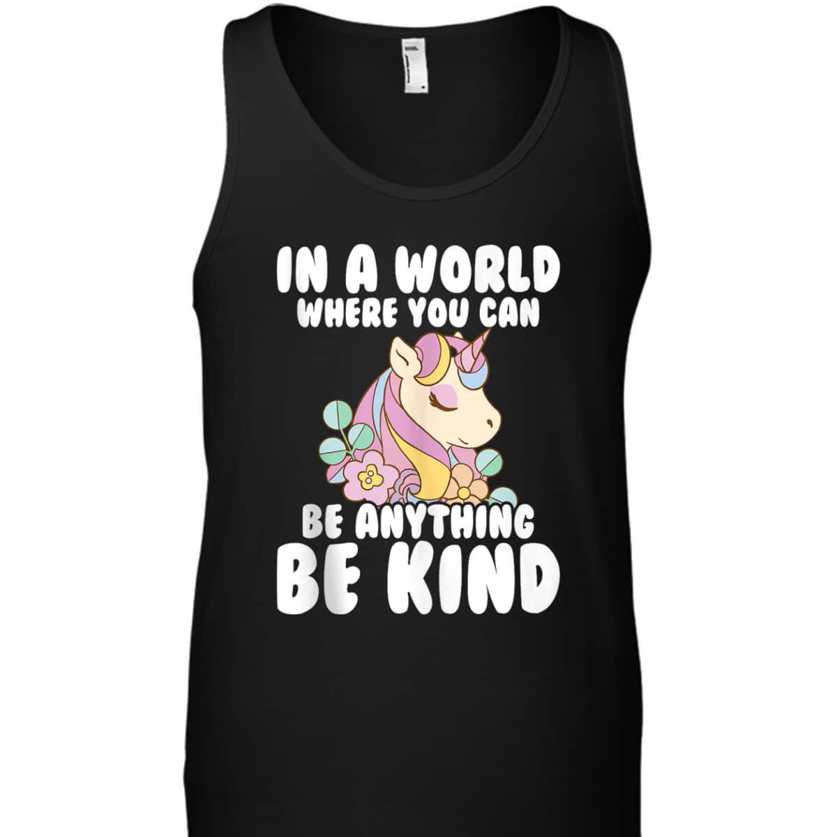 Girls Unicorn Kids You Can Be Anything Be Kind Kindness T-Shirt Girls Unicorn Kids You Can Be Anything Be Kind Kindness T-Shirt