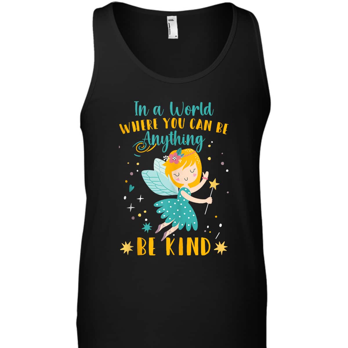 Kids In A World Where You Can Be Anything - Be Kind Kindness T-Shirt