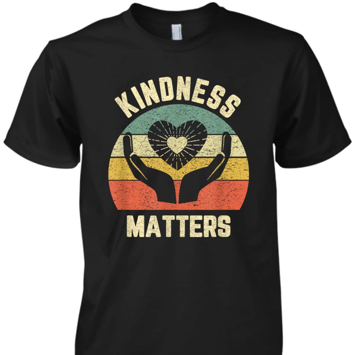 Kindness Matters Be Kind Nice Good Human Kindness T-Shirt