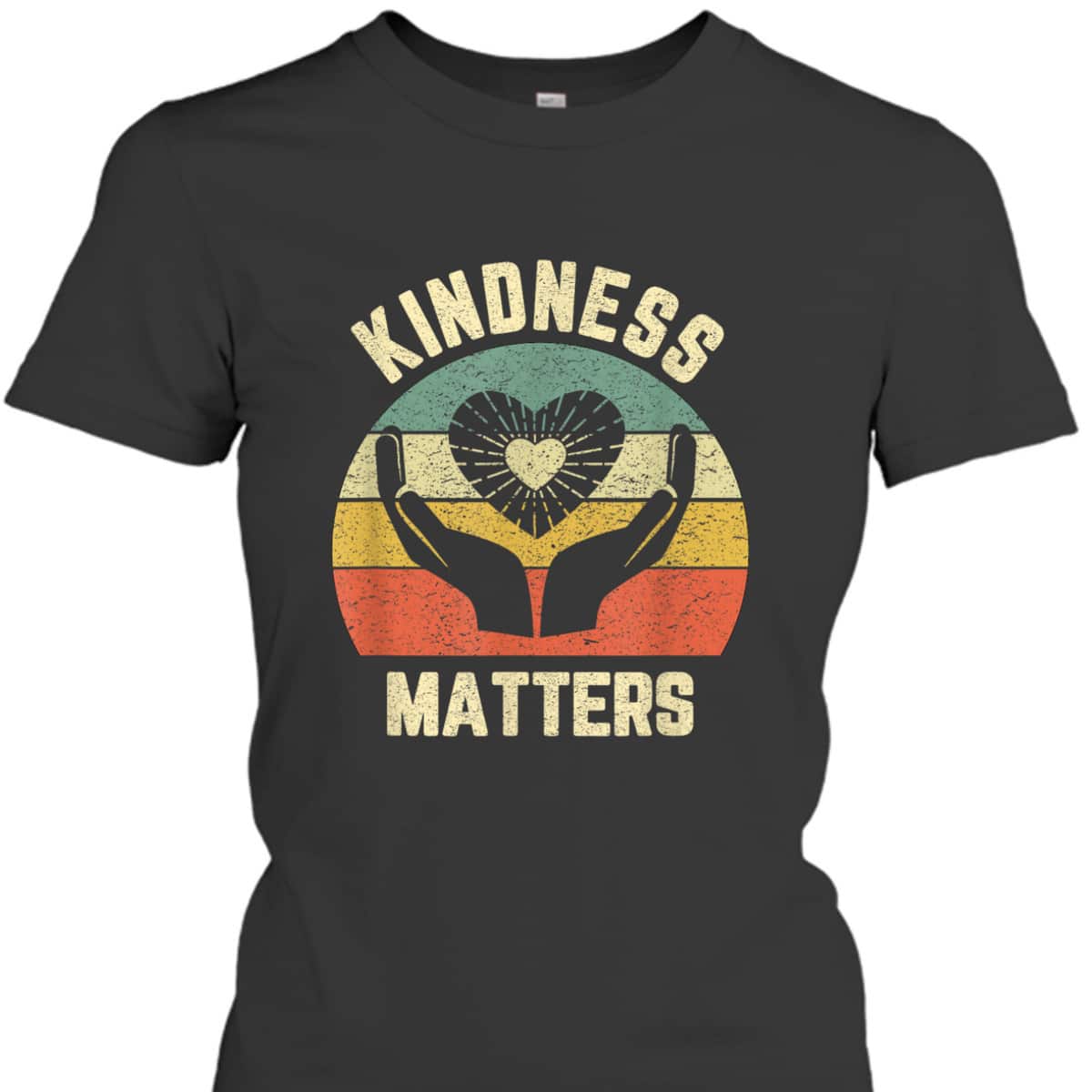 Kindness Matters Be Kind Nice Good Human Kindness T-Shirt