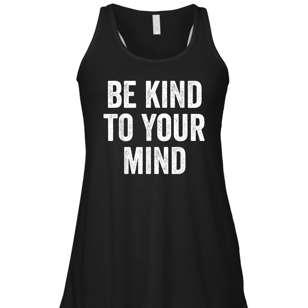 Mental Health Awareness, Be Kind To Your Mind T-Shirt Mental Health Awareness, Be Kind To Your Mind T-Shirt