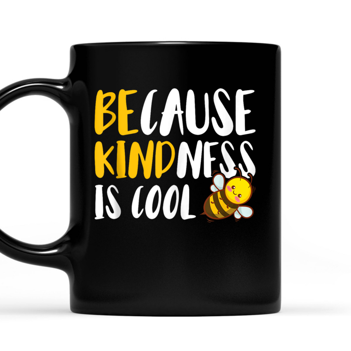 Because Kindness Is Cool Be Kind T-Shirt Because Kindness Is Cool Be Kind T-Shirt