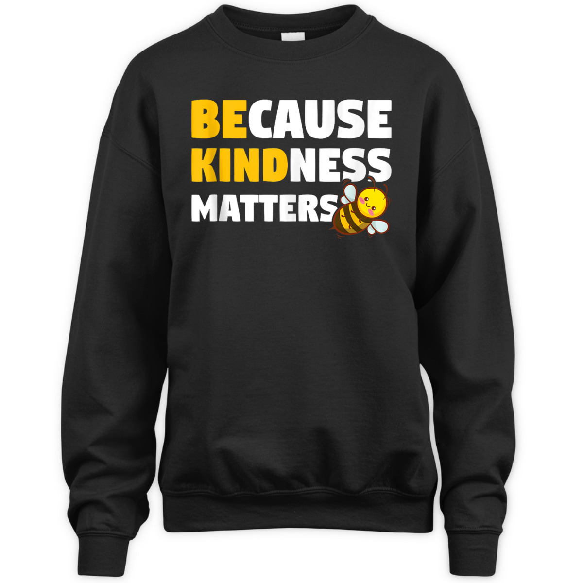 Be Kind Because Kindness Matters T-Shirt Be Kind Because Kindness Matters T-Shirt