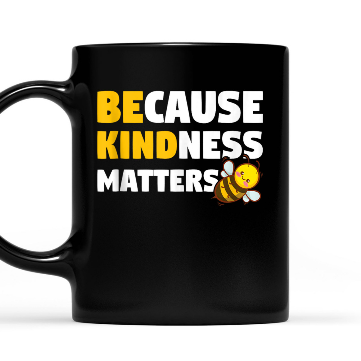 Be Kind Because Kindness Matters T-Shirt Be Kind Because Kindness Matters T-Shirt