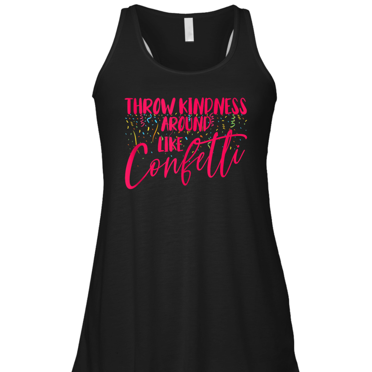 Girls Be Kind Throw Kindness Around Like Confetti Summer T-Shirt Girls Be Kind Throw Kindness Around Like Confetti Summer T-Shirt