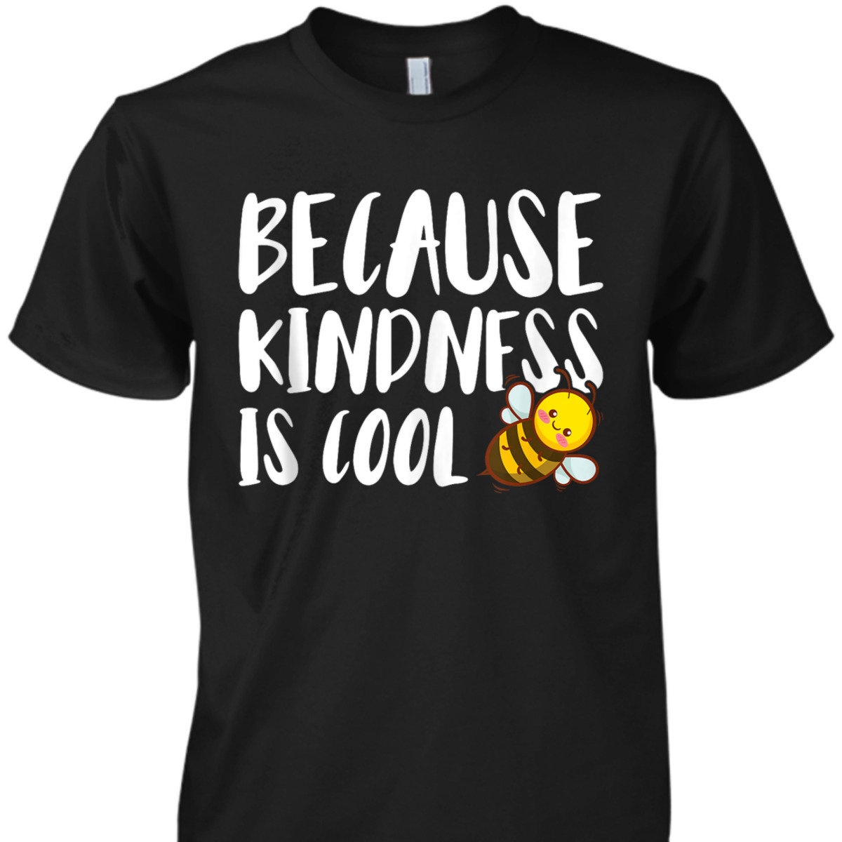 Girls Be Kind Because Kindness Is Cool Summer T-Shirt Girls Be Kind Because Kindness Is Cool Summer T-Shirt