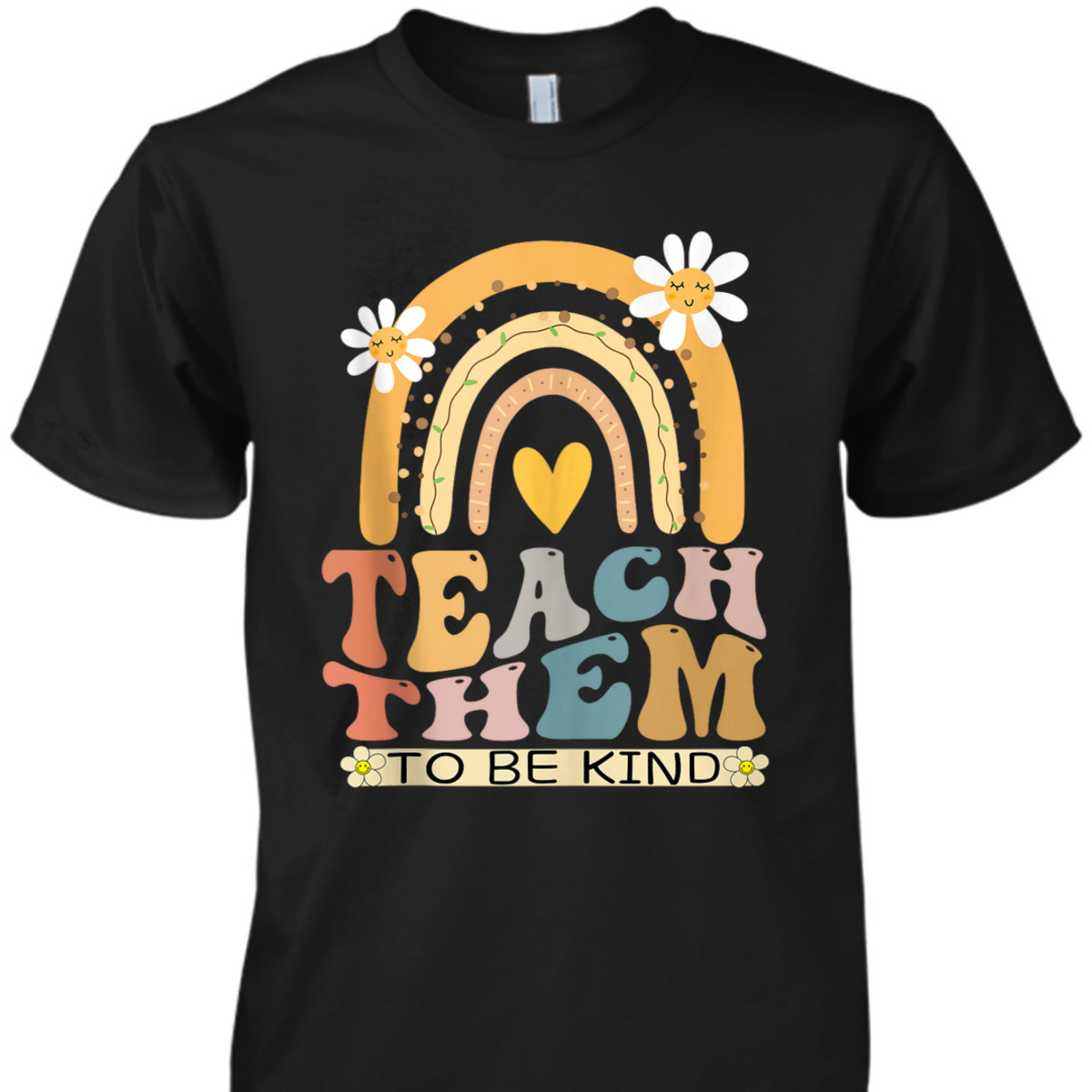 Teach Them To Be Kind Groovy Back To School Teacher Student T-Shirt