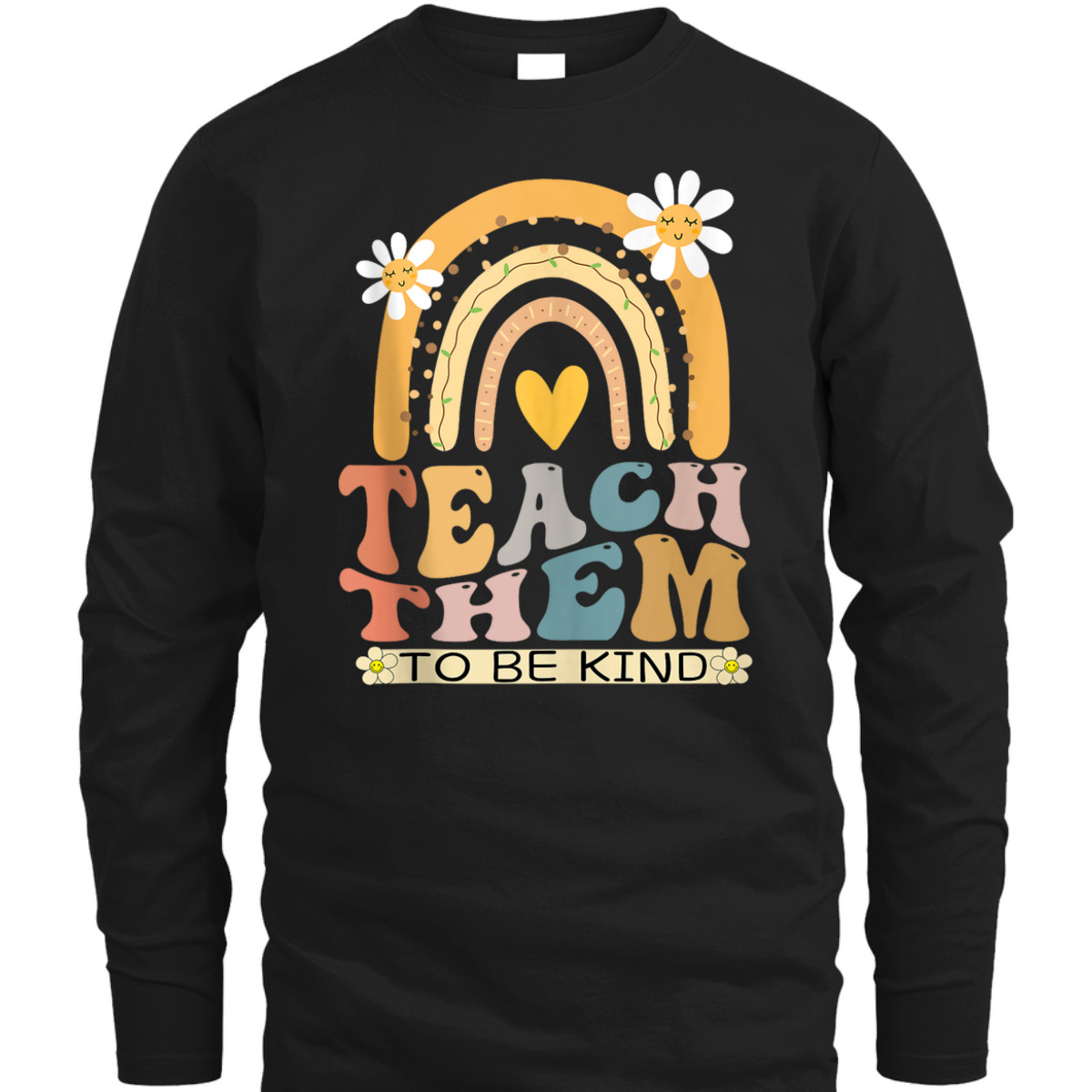 Teach Them To Be Kind Groovy Back To School Teacher Student T-Shirt