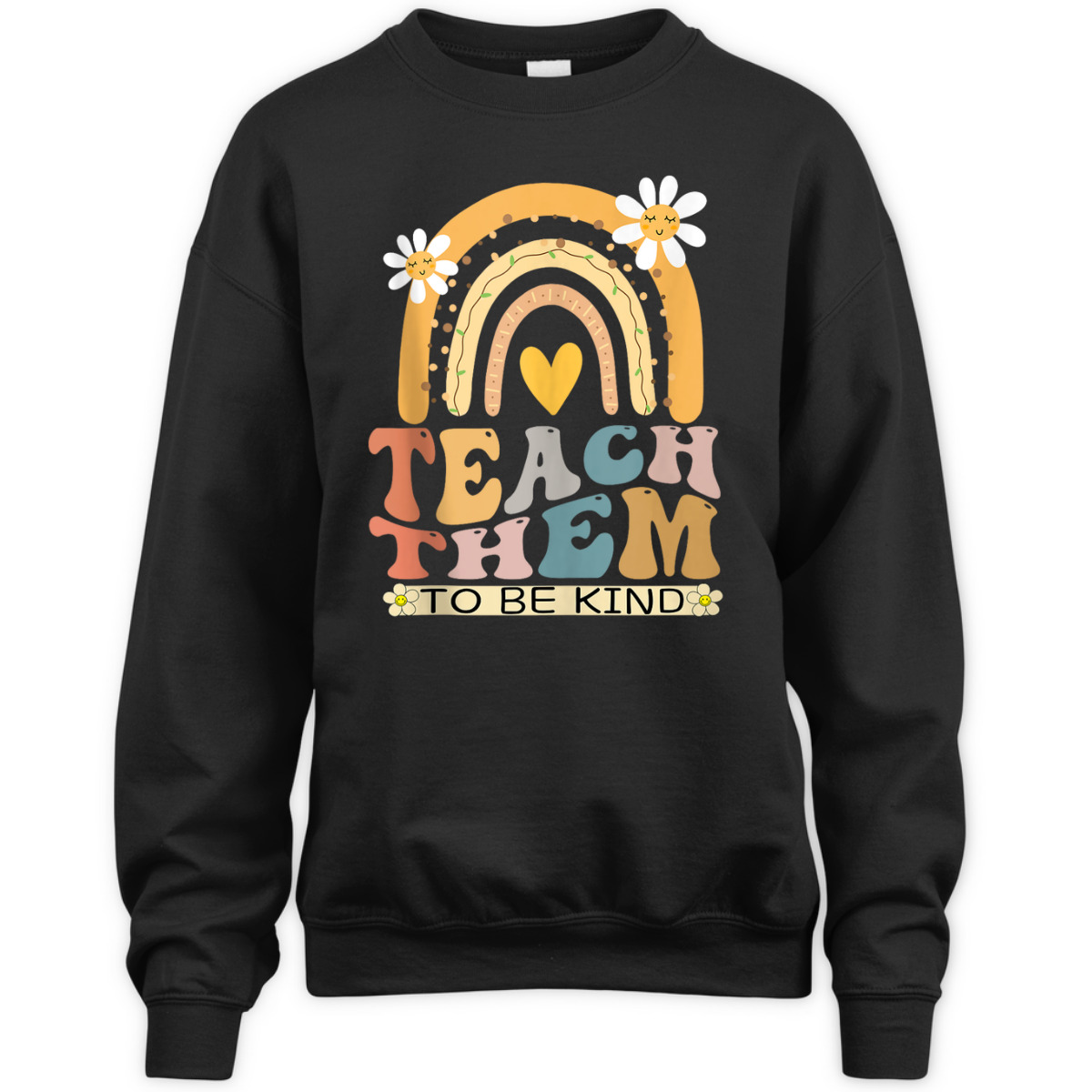 Teach Them To Be Kind Groovy Back To School Teacher Student T-Shirt Teach Them To Be Kind Groovy Back To School Teacher Student T-Shirt