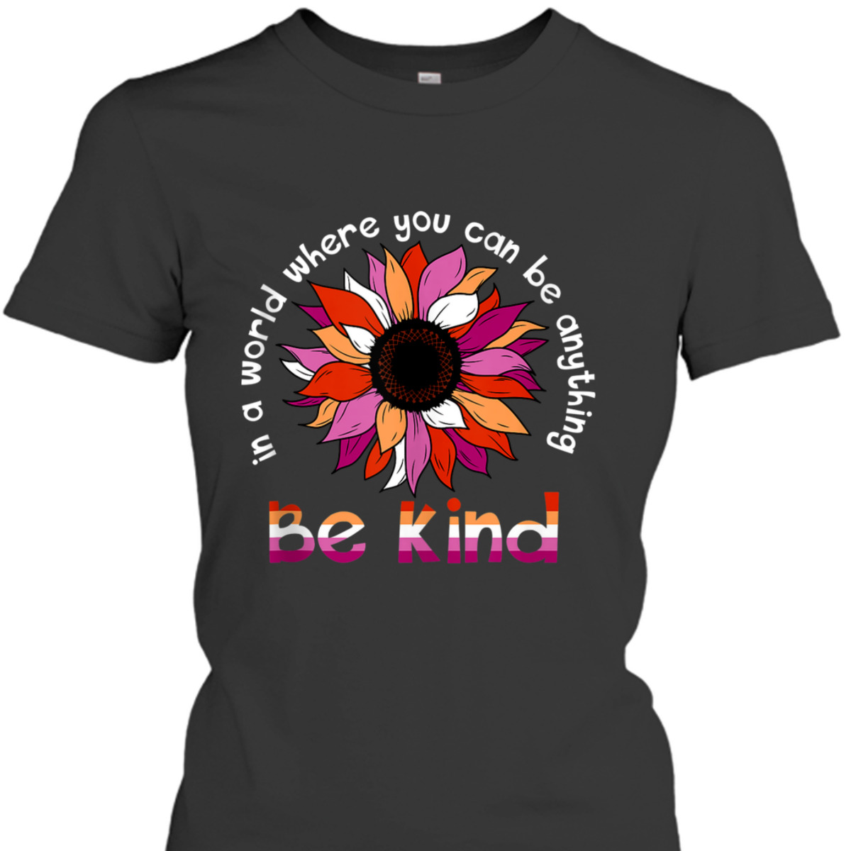 Be Kind Sunflower Lesbian Flag Color Proud LGBT Ally Pride T-Shirt