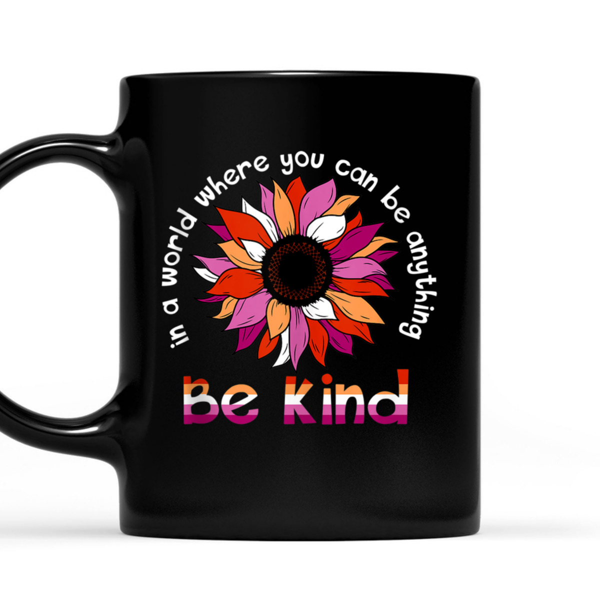 Be Kind Sunflower Lesbian Flag Color Proud LGBT Ally Pride T-Shirt Be Kind Sunflower Lesbian Flag Color Proud LGBT Ally Pride T-Shirt