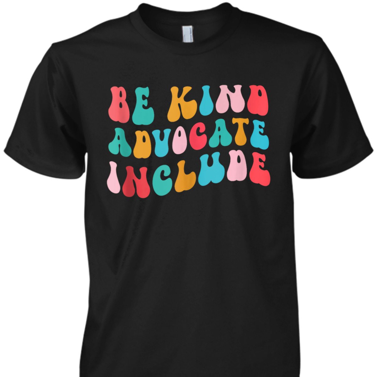 Be Kind Advocate Include Groovy Neurodiversity Awareness T-Shirt