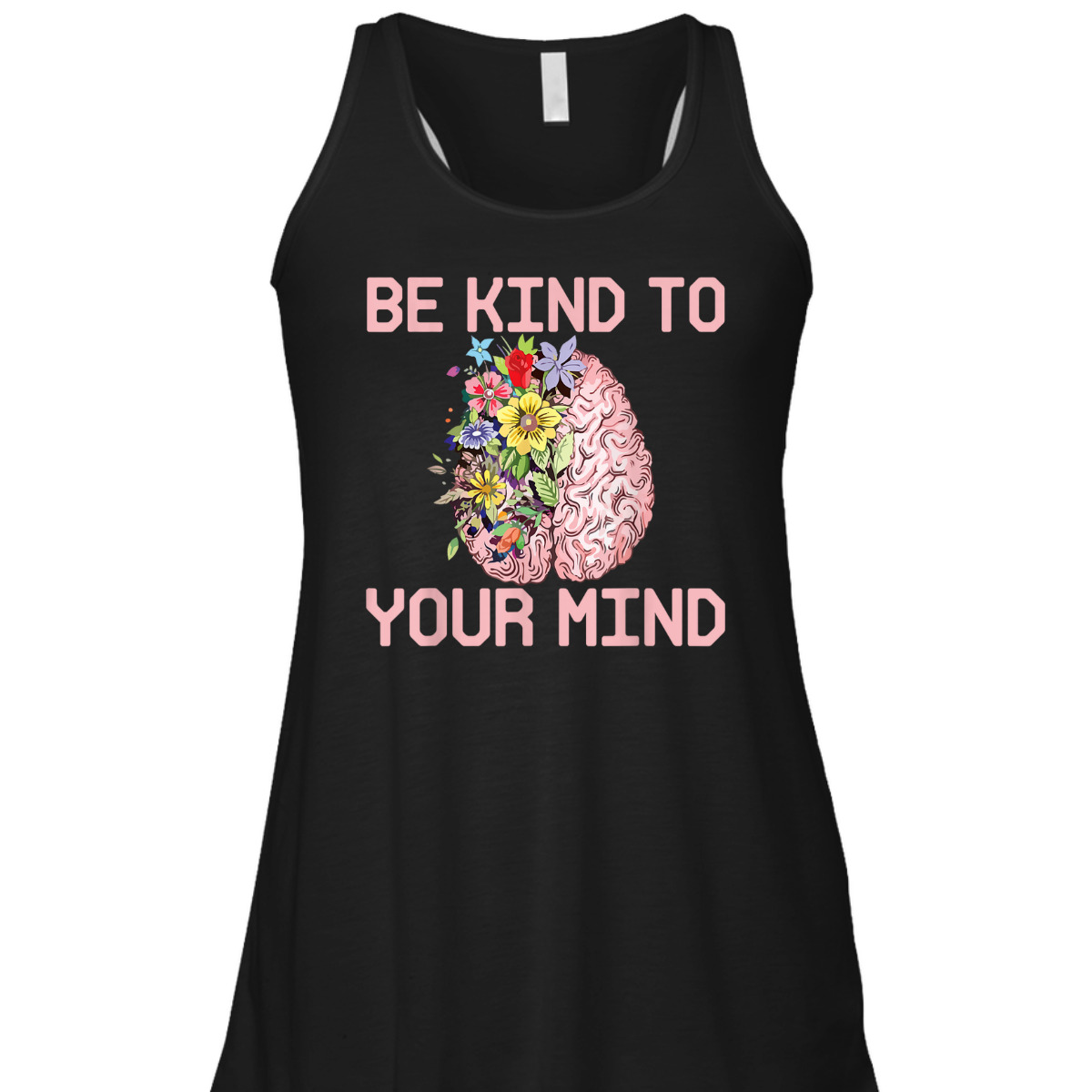 Be Kind To Your Mind Mental Health Awareness Therapist Quote T-Shirt