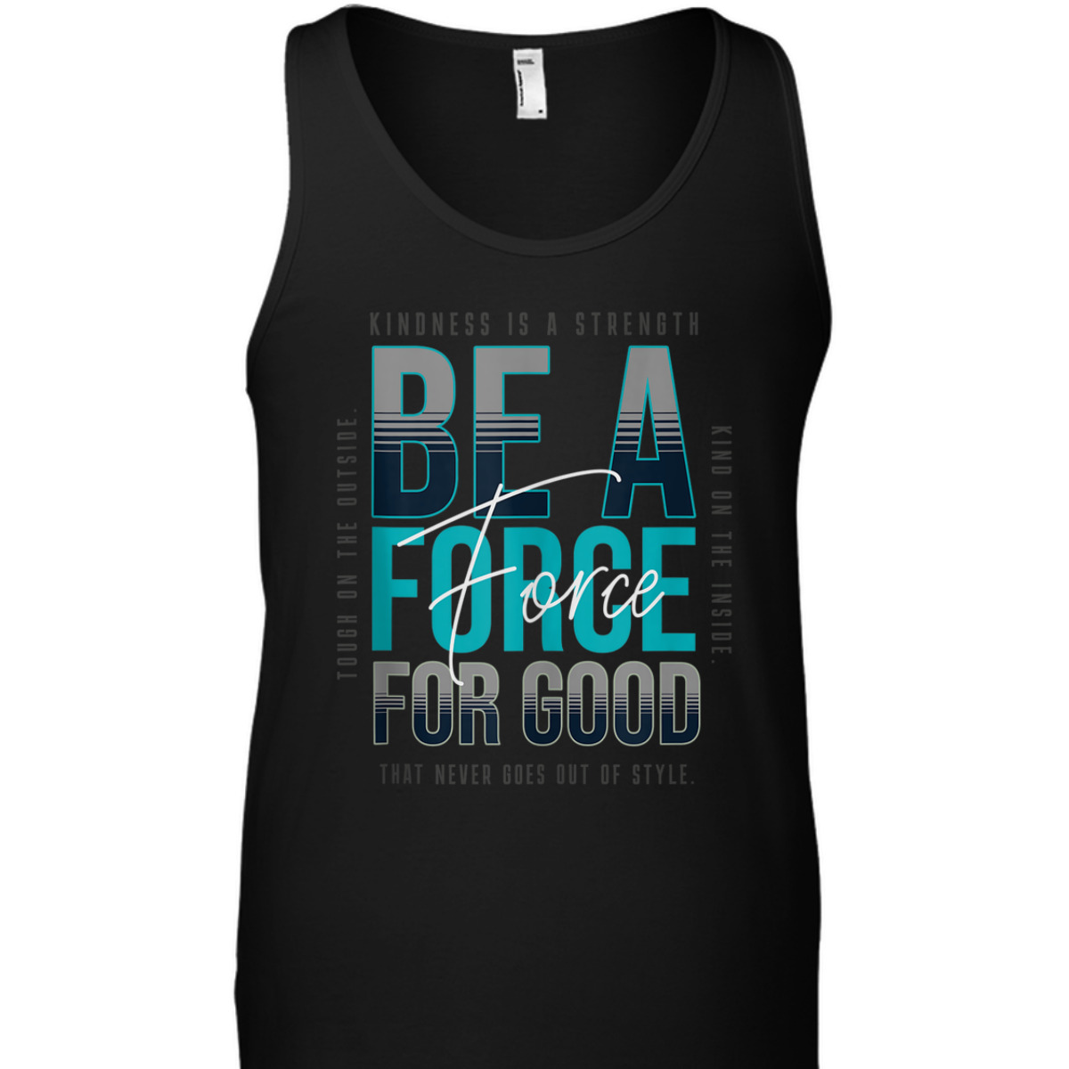 Mens Kindness - Be A Force For Good - Be Kind Love T-Shirt